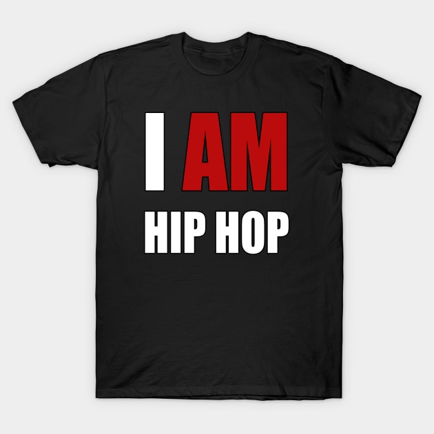 "I AM HIP HOP" RED LETTER T-Shirt by DodgertonSkillhause